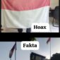 Perbandingan bendera merah putih yang sesuai fakta dan yang hoax.