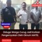 Warga yang di keroyok oknum matel, buat laporan ke Polsek Curug.