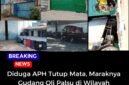 Diduga gudang oli yang tidak tersentuh oleh Aparat Penegak Hukum (APH) di wilayah Jakarta Barat.